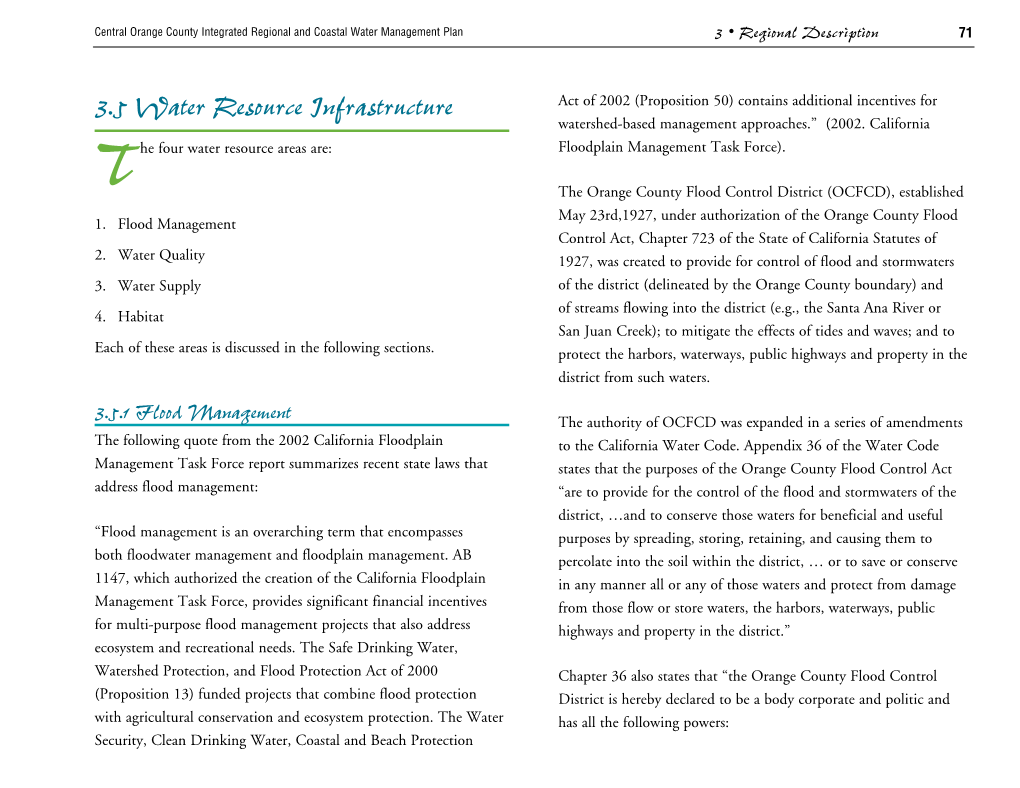 3.5 Water Resource Infrastructure Act of 2002 (Proposition 50) Contains Additional Incentives for Watershed-Based Management Approaches.” (2002