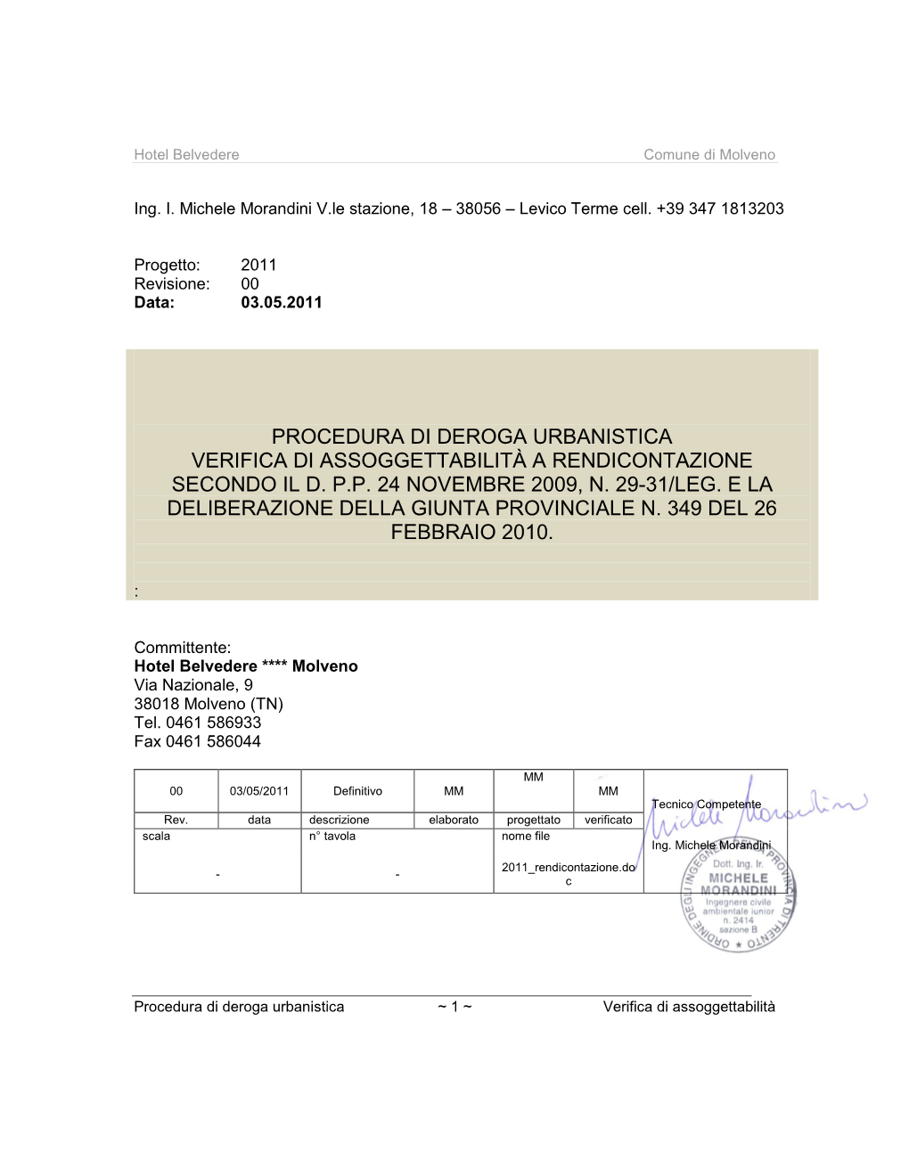 Procedura Di Deroga Urbanistica Verifica Di Assoggettabilità a Rendicontazione Secondo Il D