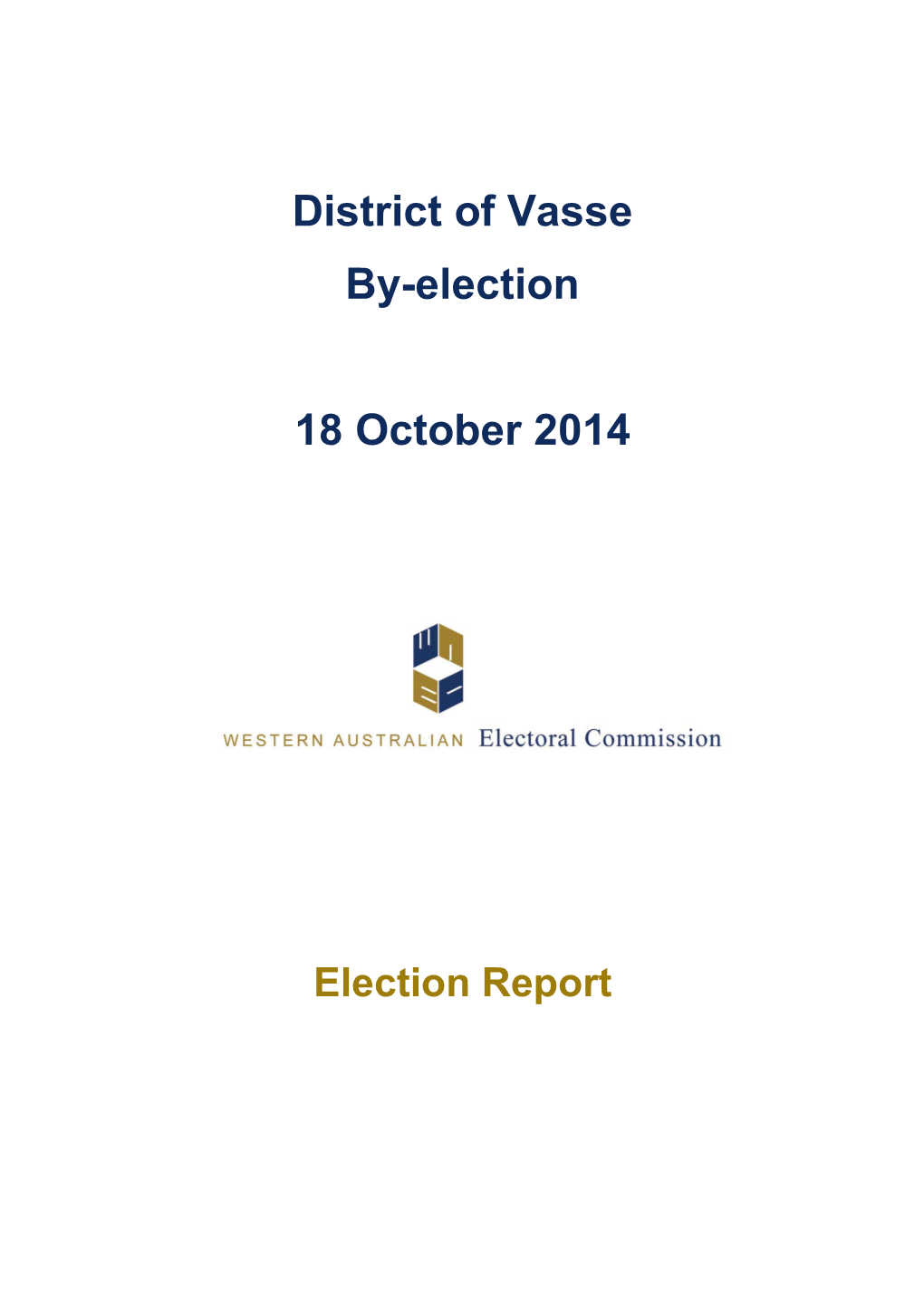 2014 Vasse By-Election Report