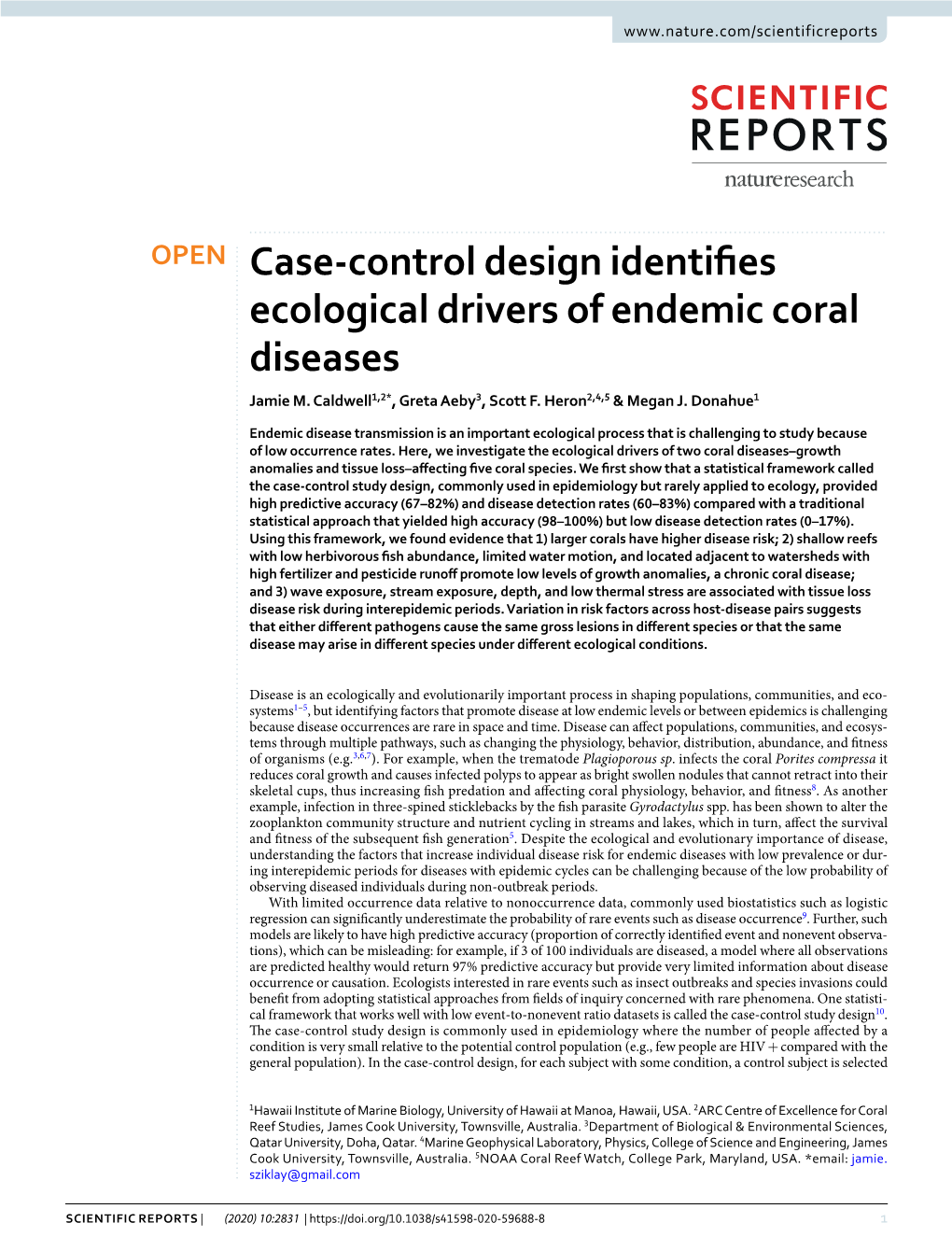 Case-Control Design Identifies Ecological Drivers of Endemic Coral
