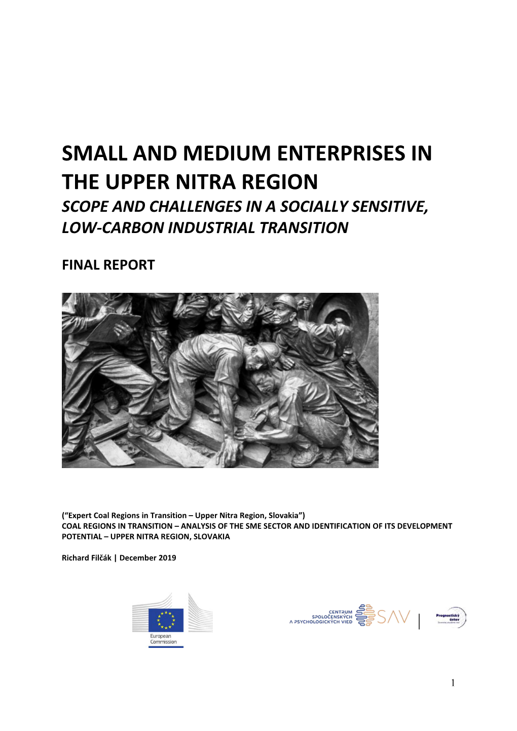 Small and Medium Enterprises in the Upper Nitra Region Scope and Challenges in a Socially Sensitive, Low-Carbon Industrial Transition