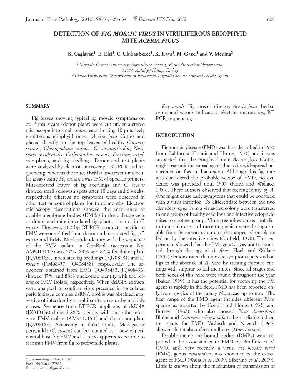 Detection of Fig Mosaic Virus in Viruliferous Eriophyid Mite Aceria Ficus