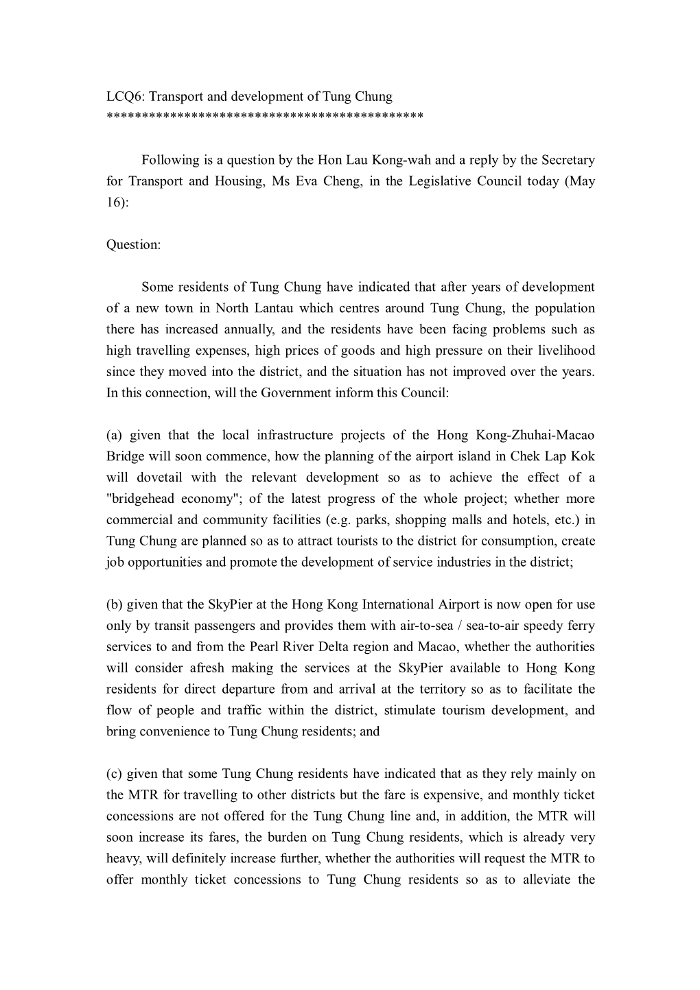 LCQ6: Transport and Development of Tung Chung *********************************************