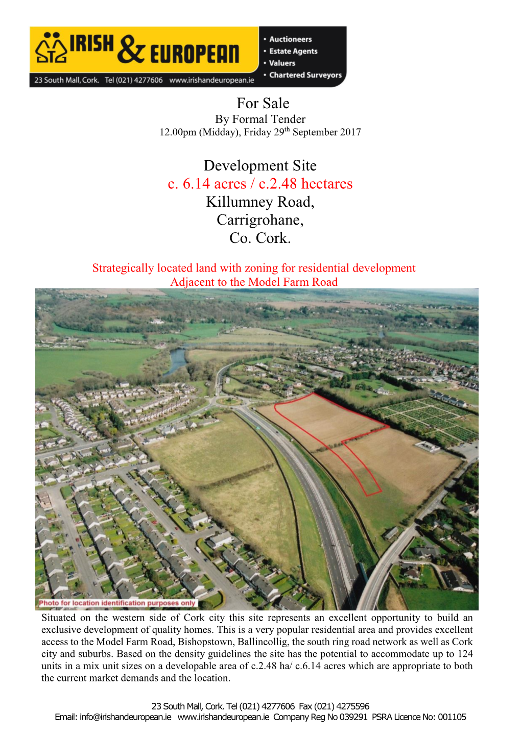 For Sale Development Site C. 6.14 Acres / C.2.48 Hectares Killumney