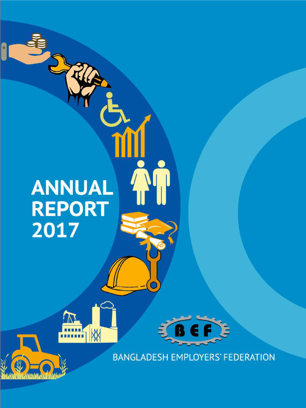 Annual Report 2017 TABLE of CONTENTS