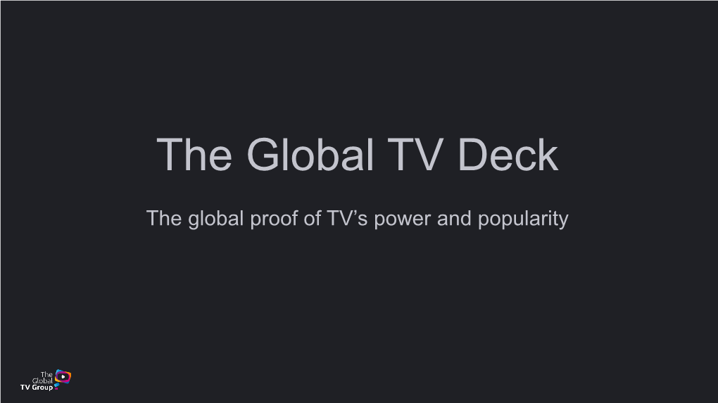 The Global TV Deck