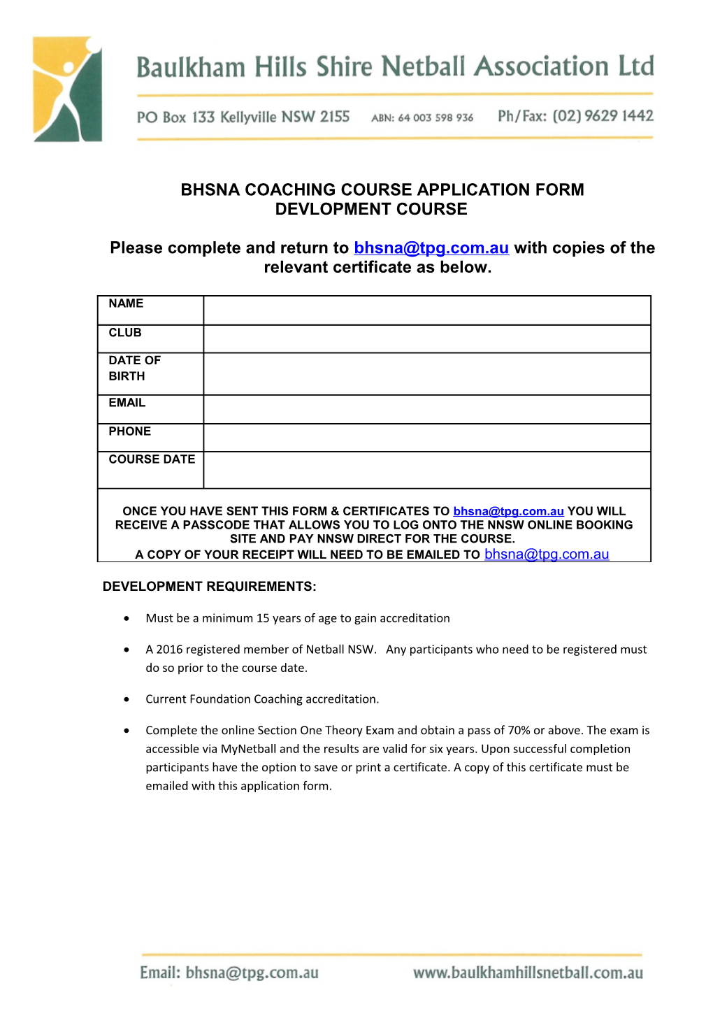 Bhsna Coaching Course Application Form