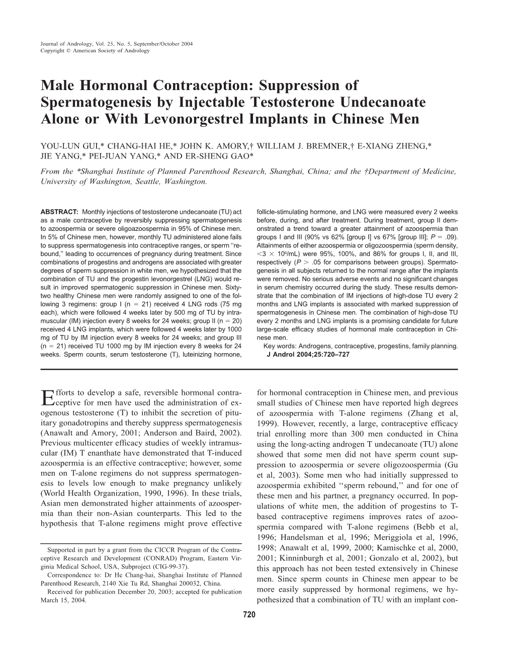 Male Hormonal Contraception: Suppression of Spermatogenesis by Injectable Testosterone Undecanoate Alone Or with Levonorgestrel Implants in Chinese Men