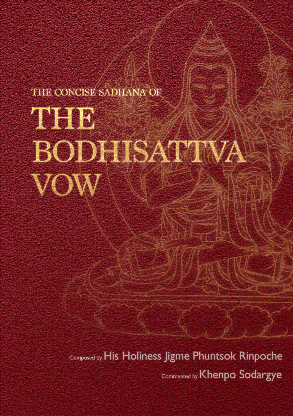 The Concise Sadhana of the Bodhisattva Vow