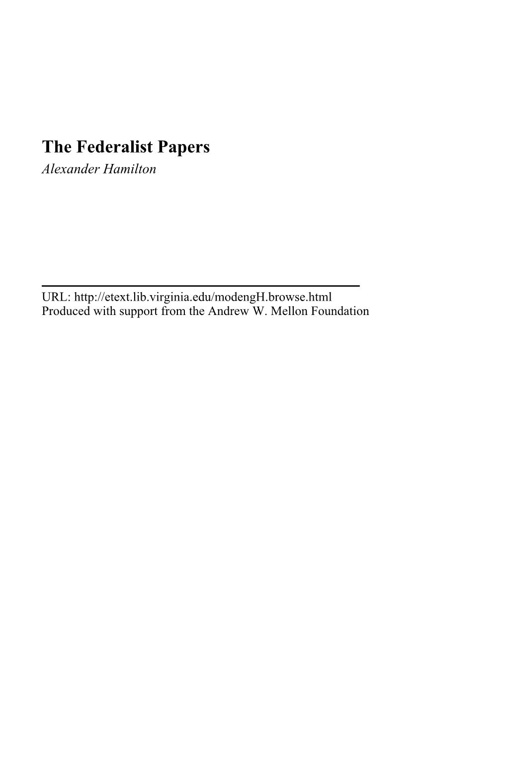 The Federalist Papers Alexander Hamilton