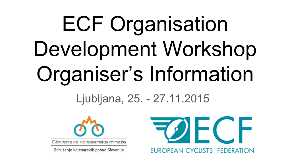 ECF Organisation Development Workshop Organiser's Information