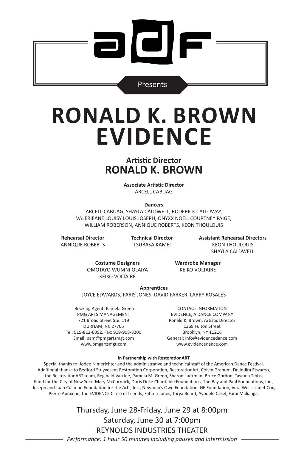 EVIDENCE Artistic Director RONALD K