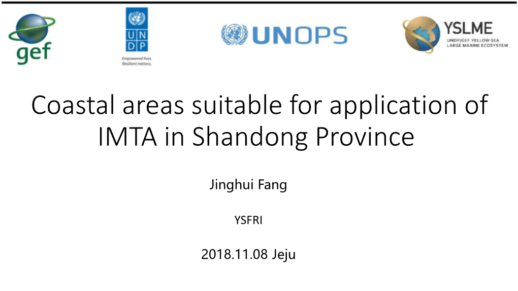 Coastal Areas Suitable for Application of IMTA in Shandong Province