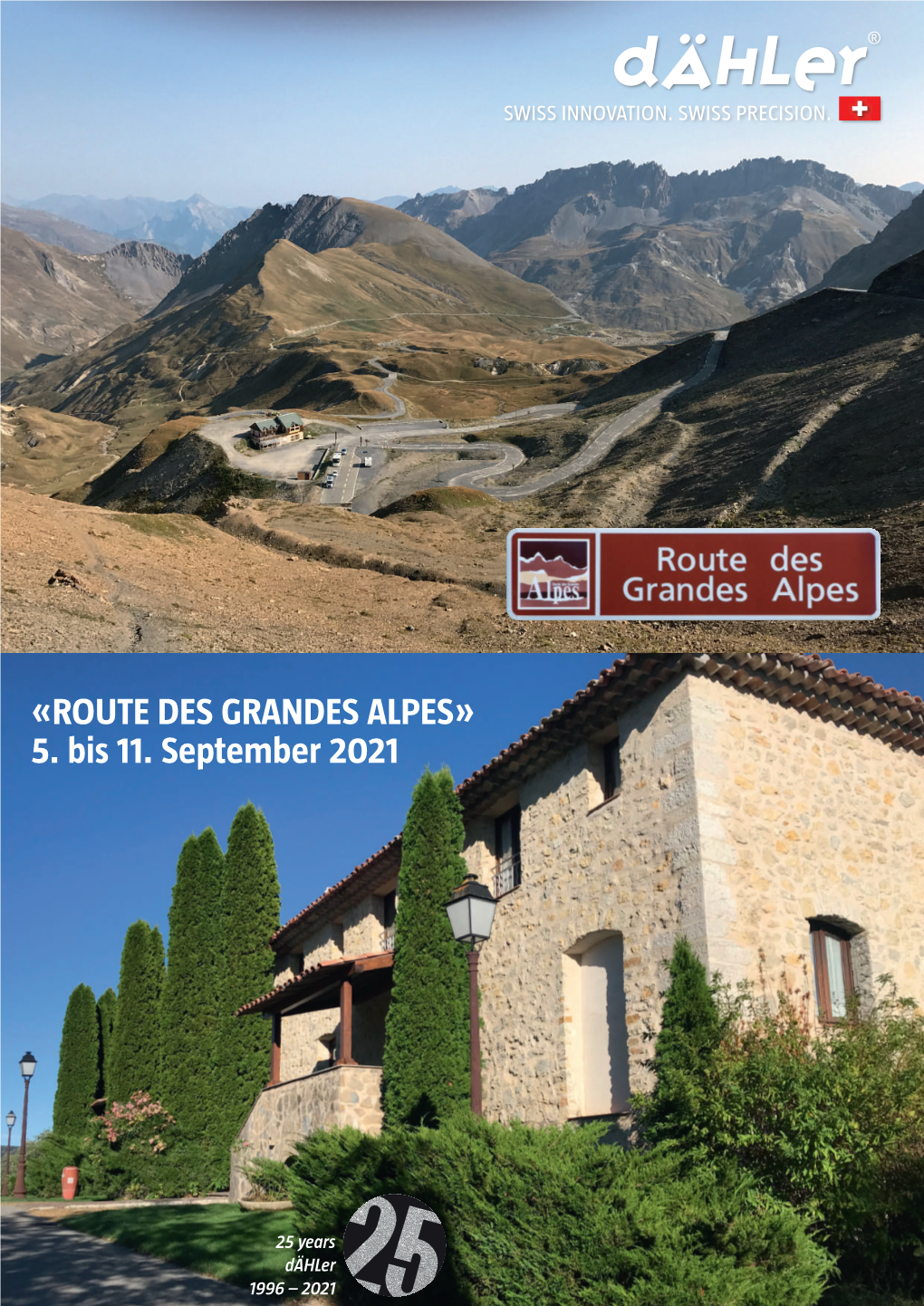 «ROUTE DES GRANDES ALPES» 5. Bis 11. September 2021