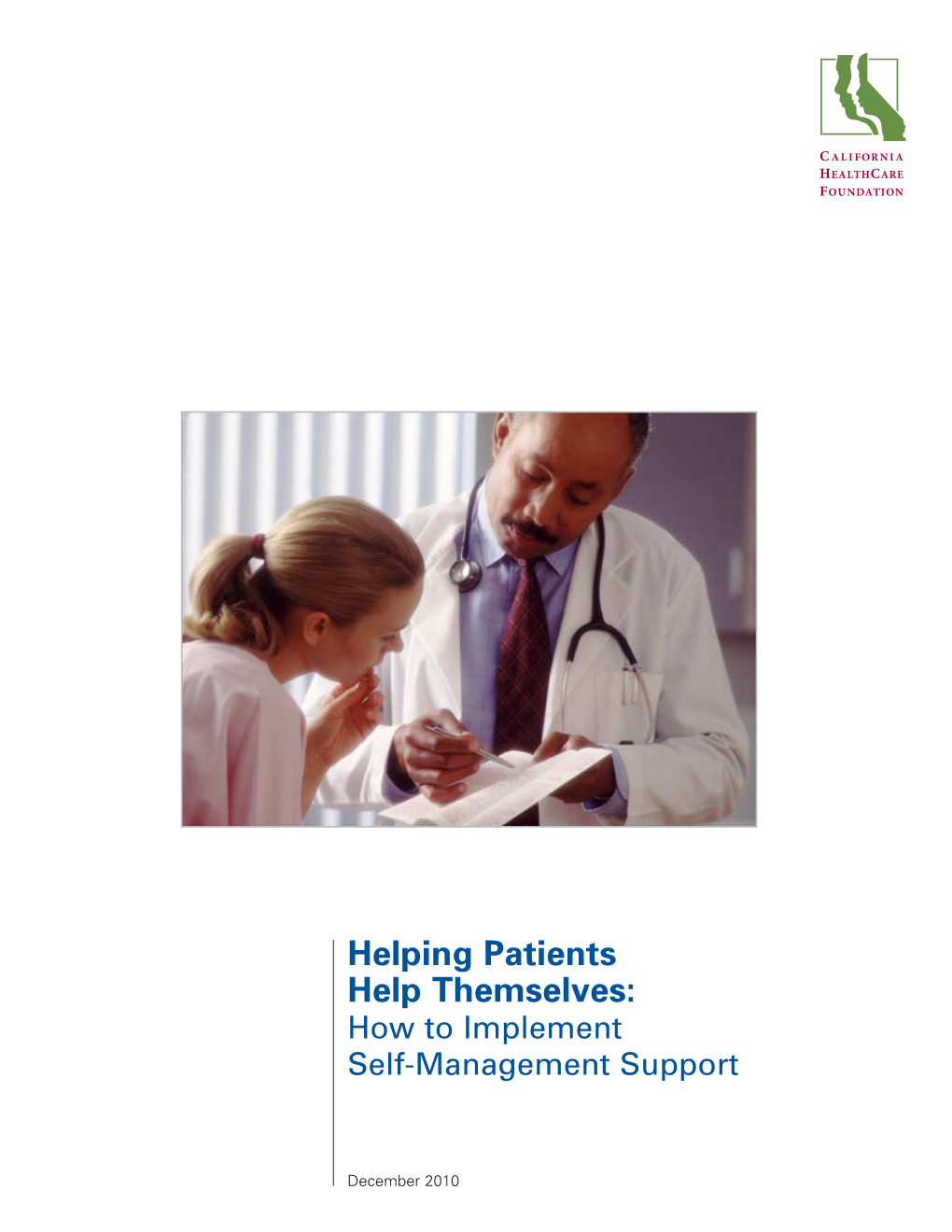 Helping Patients Help Themselves: How to Implement Self-Management Support