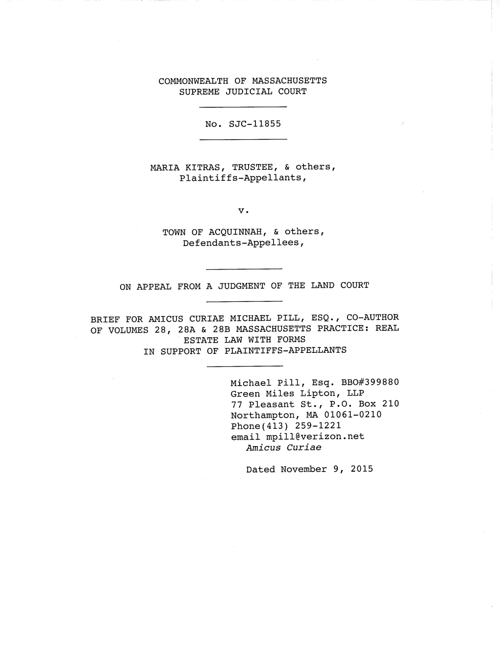 COMMONWEALTH of MASSACHUSETTS SUPREME JUDICIAL COURT No. SJC-11855 MARIA KITRAS, TRUSTEE, & Others, Plaintiffs-Appellants, V