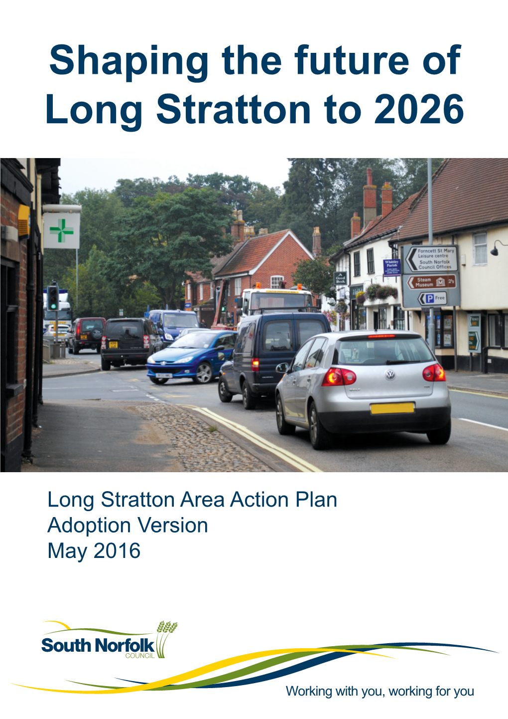 Long Stratton Area Action Plan Adoption Version May 2016