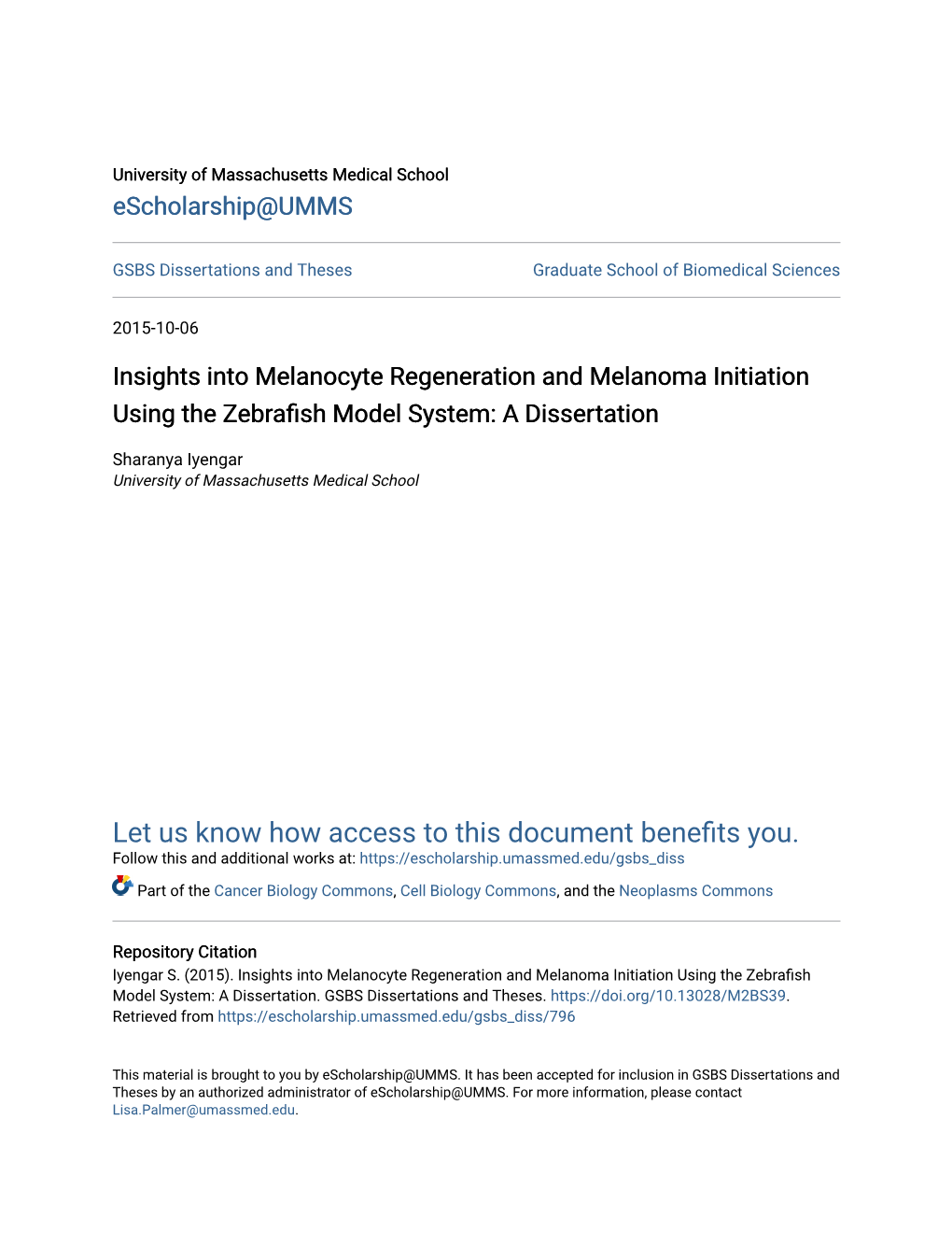 Insights Into Melanocyte Regeneration and Melanoma Initiation Using the Zebrafish Model System: a Dissertation