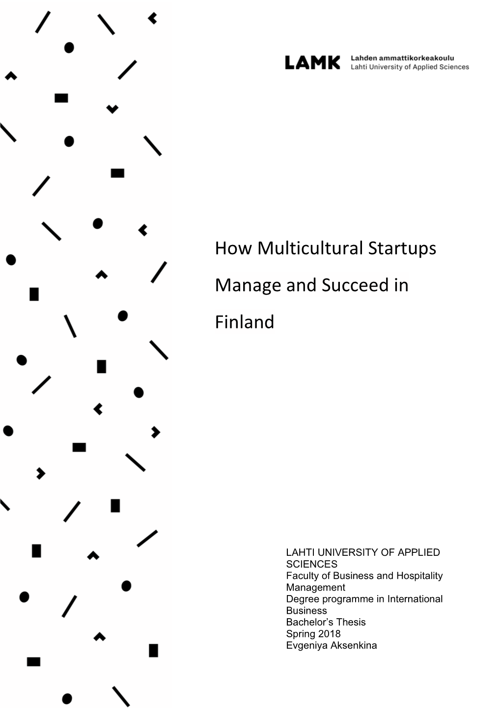 How Multicultural Startups Manage and Succeed in Finland