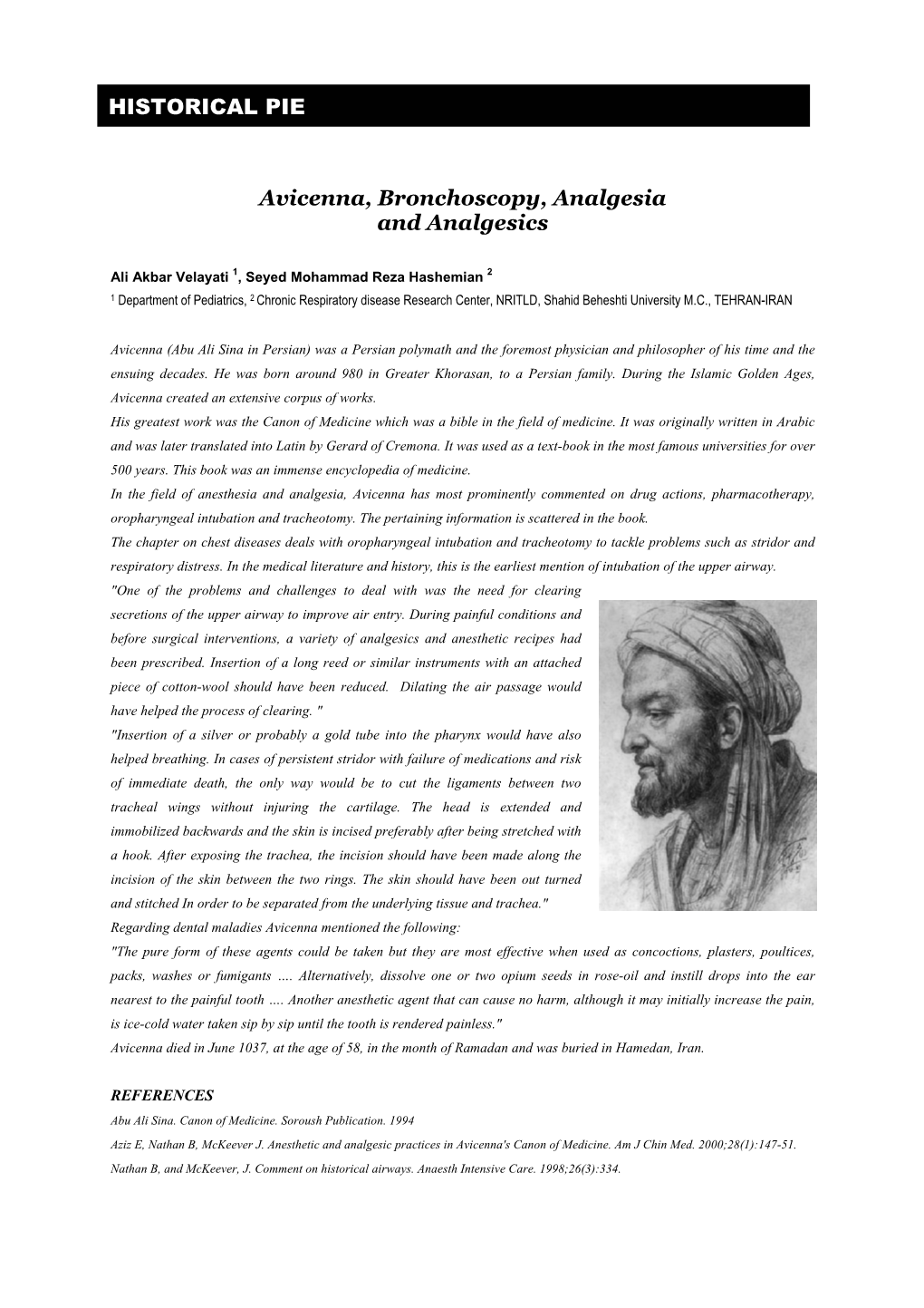Avicenna, Bronchoscopy, Analgesia and Analgesics HISTORICAL