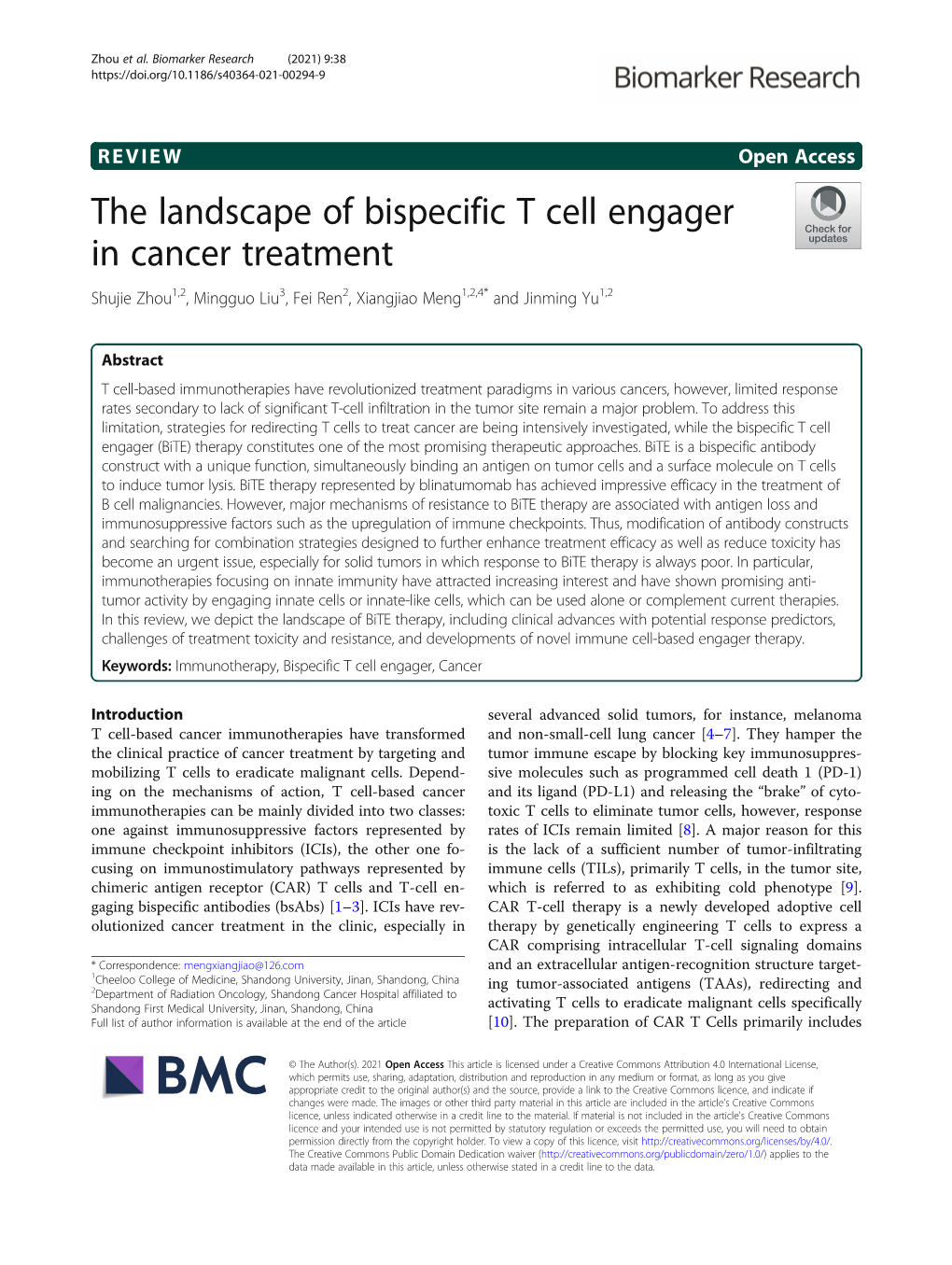 The Landscape of Bispecific T Cell Engager in Cancer Treatment Shujie Zhou1,2, Mingguo Liu3, Fei Ren2, Xiangjiao Meng1,2,4* and Jinming Yu1,2