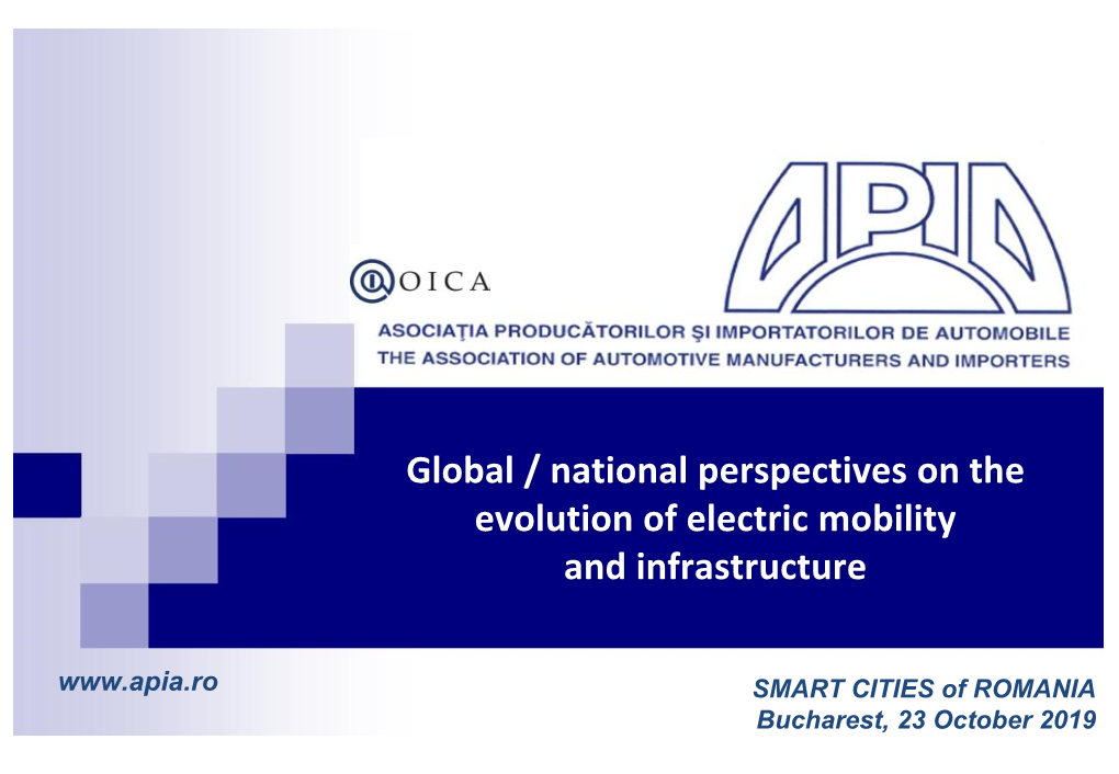 Global / National Perspectives on the Evolution of Electric Mobility and Infrastructure