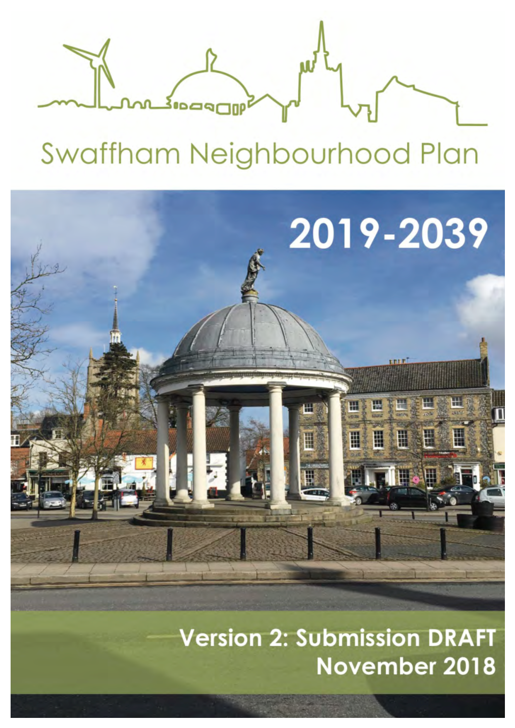 Swaffham Neighbourhood Plan Is a Community-Led Document for Guiding the Future Development of the Parish