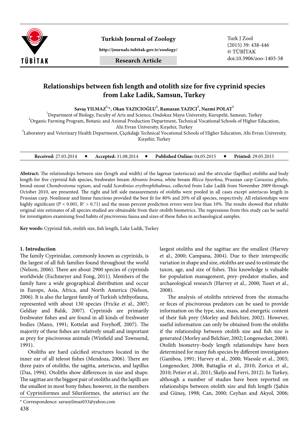 Relationships Between Fish Length and Otolith Size for Five Cyprinid Species from Lake Ladik, Samsun, Turkey