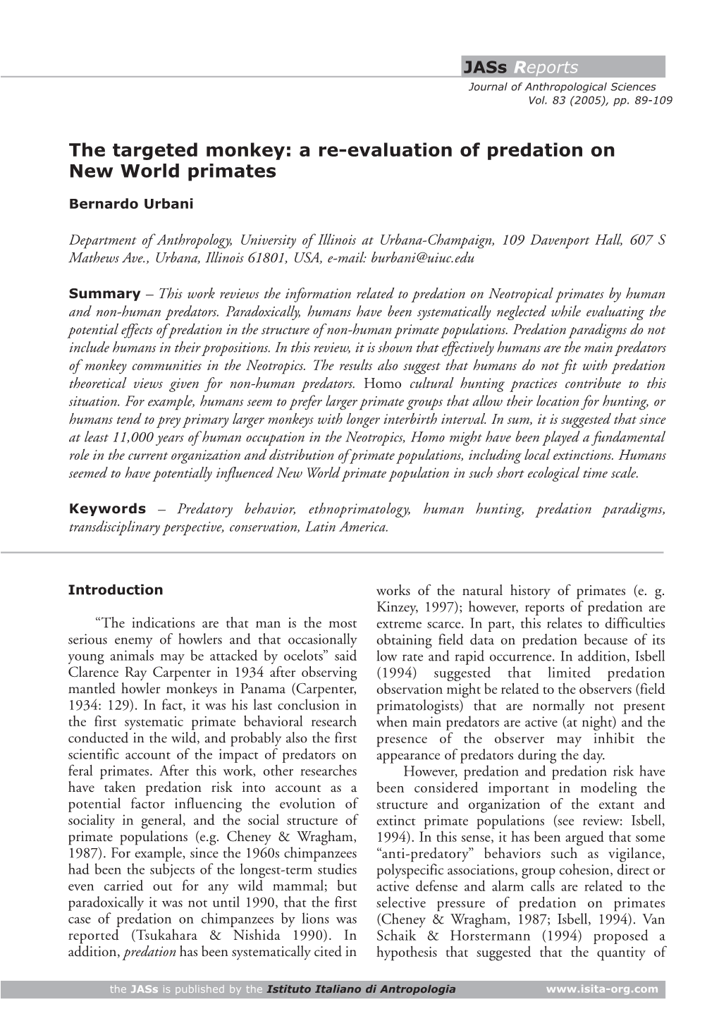 The Targeted Monkey: a Re-Evaluation of Predation on New World Primates