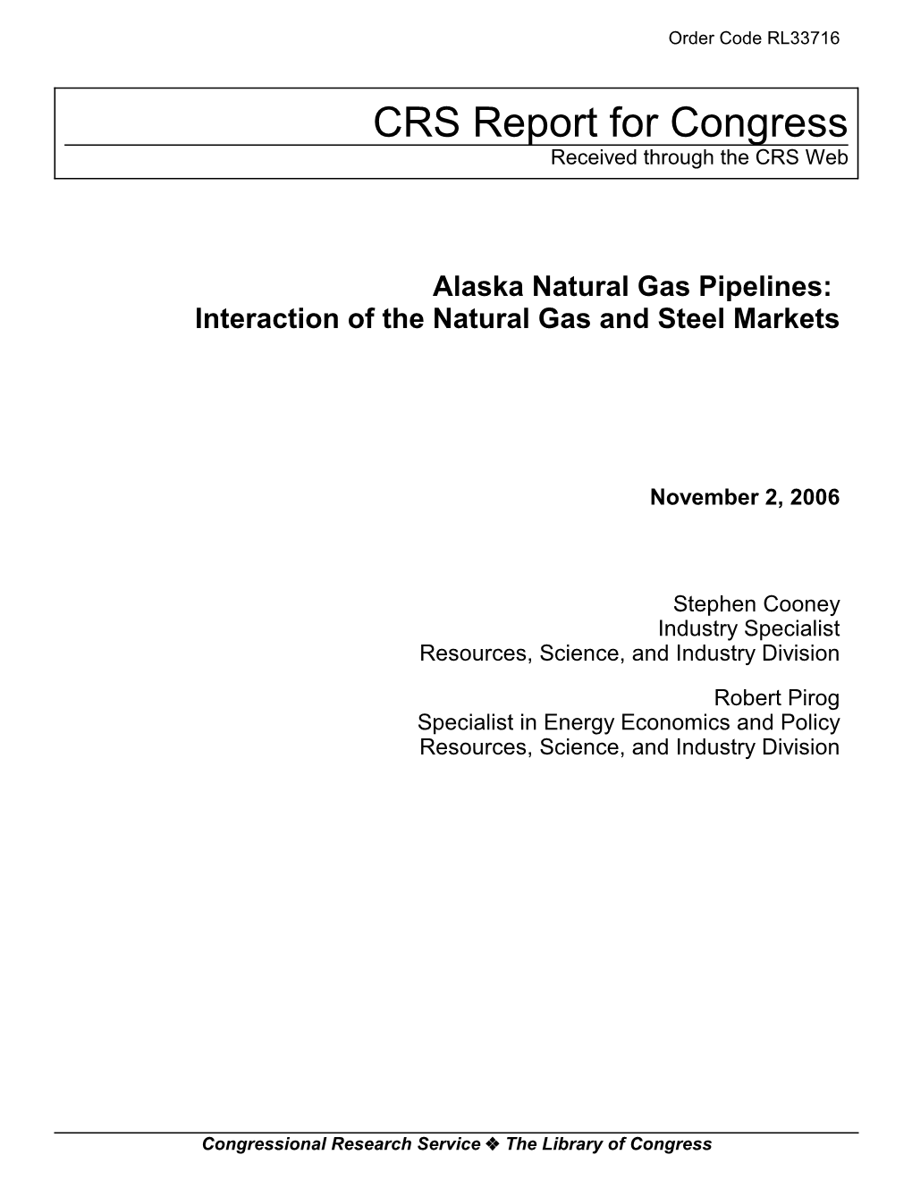 Alaska Natural Gas Pipelines: Interaction of the Natural Gas and Steel Markets