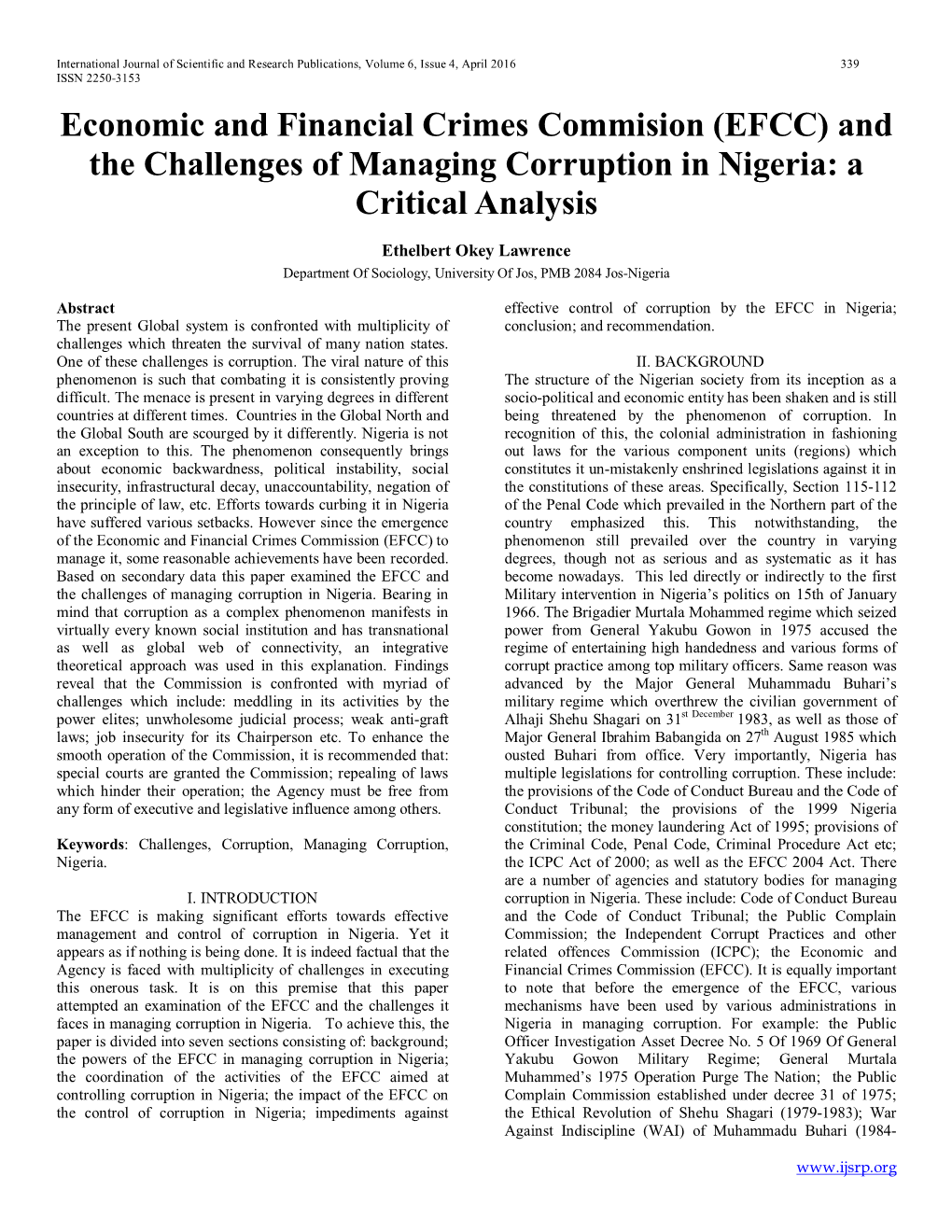 Economic and Financial Crimes Commision (EFCC) and the Challenges of Managing Corruption in Nigeria: a Critical Analysis