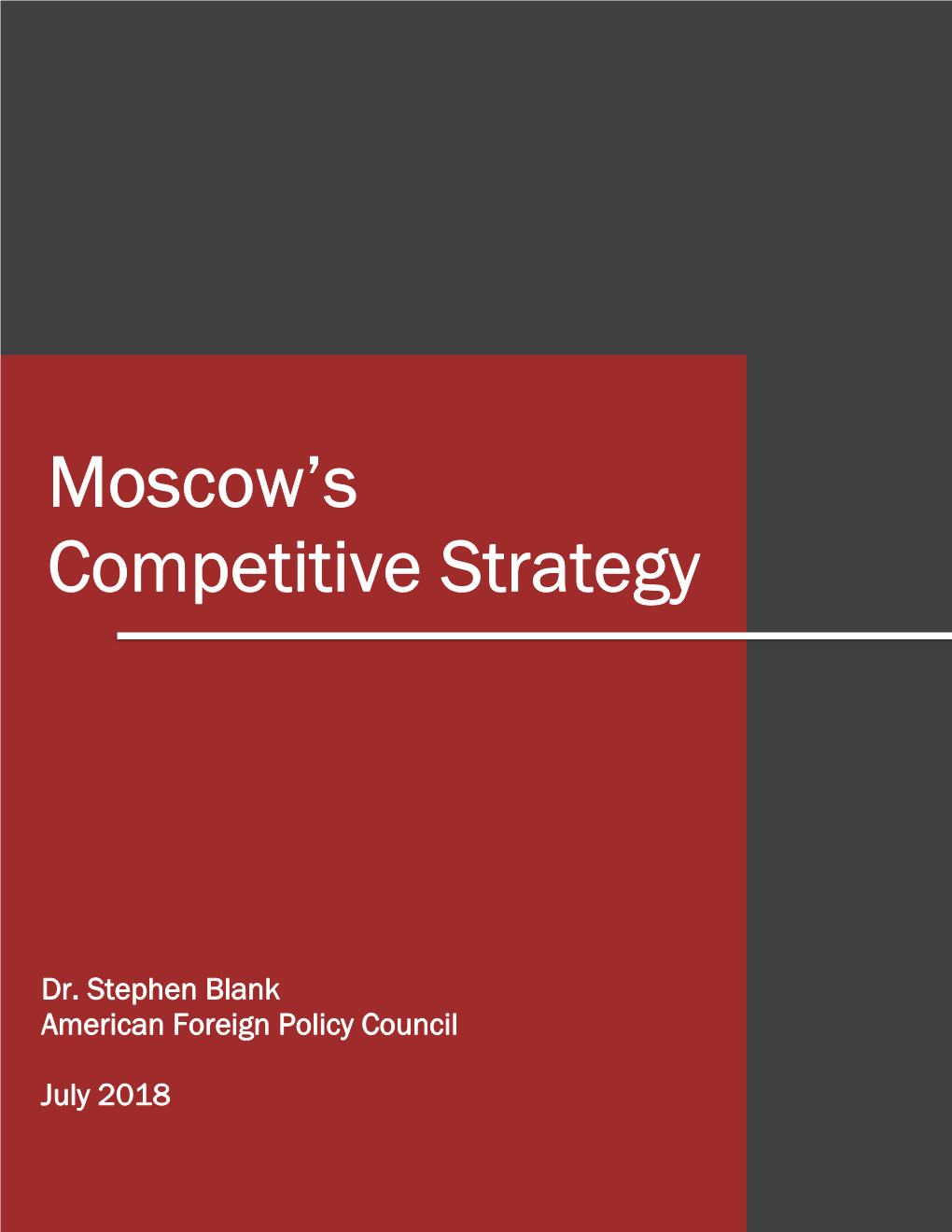Moscow's Competitive Strategy