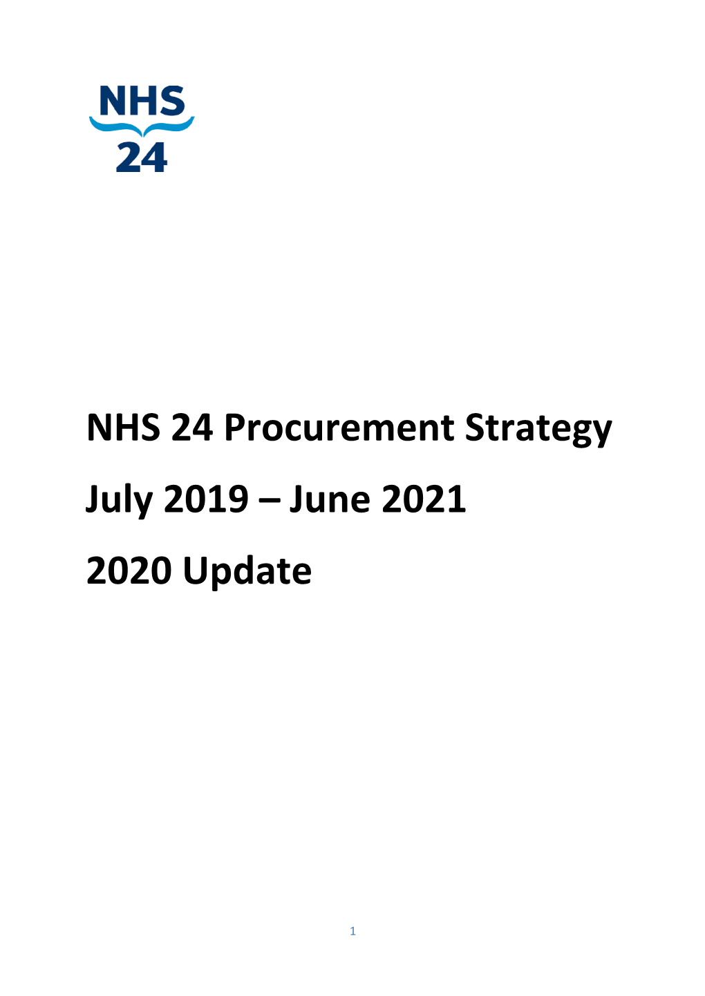 NHS 24 Procurement Strategy July 2019 – June 2021 2020 Update