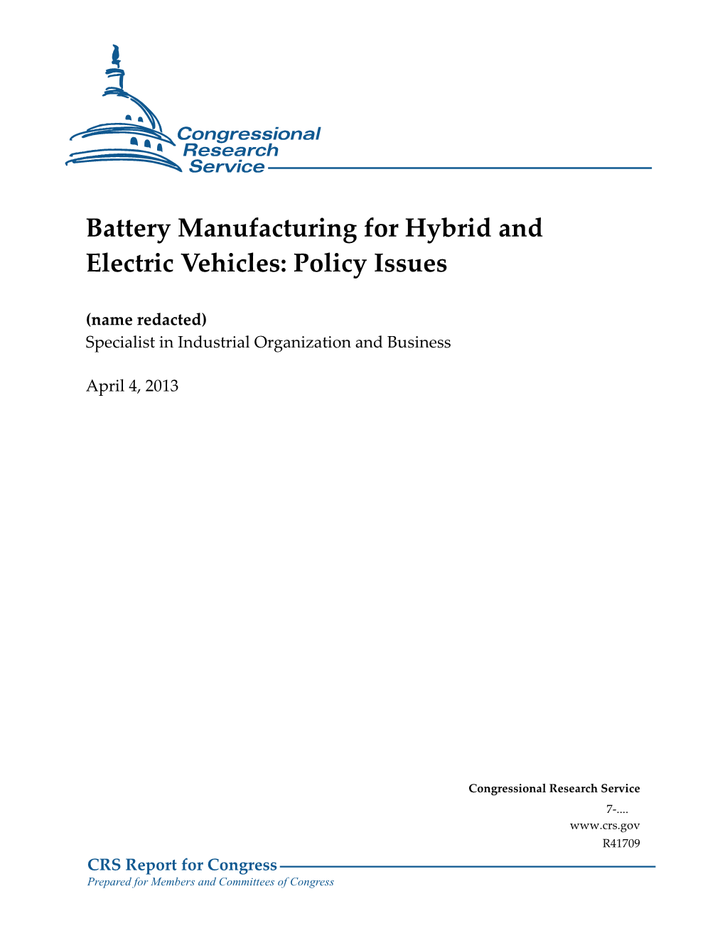 Battery Manufacturing for Hybrid and Electric Vehicles: Policy Issues