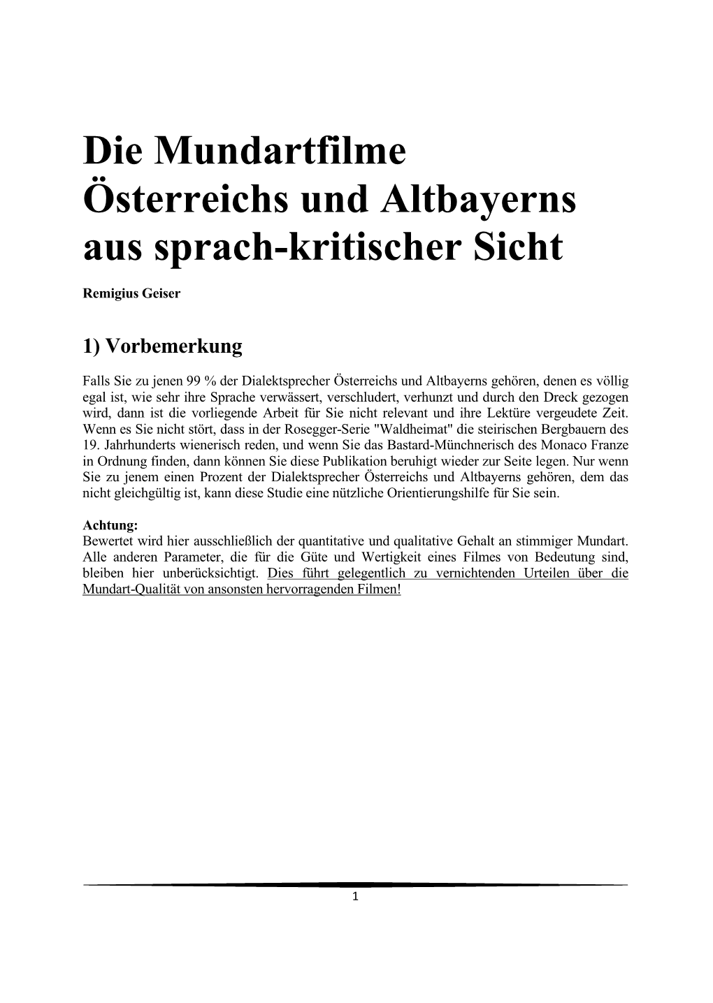 Die Mundartfilme Österreichs Und Altbayerns Aus Sprach-Kritischer Sicht