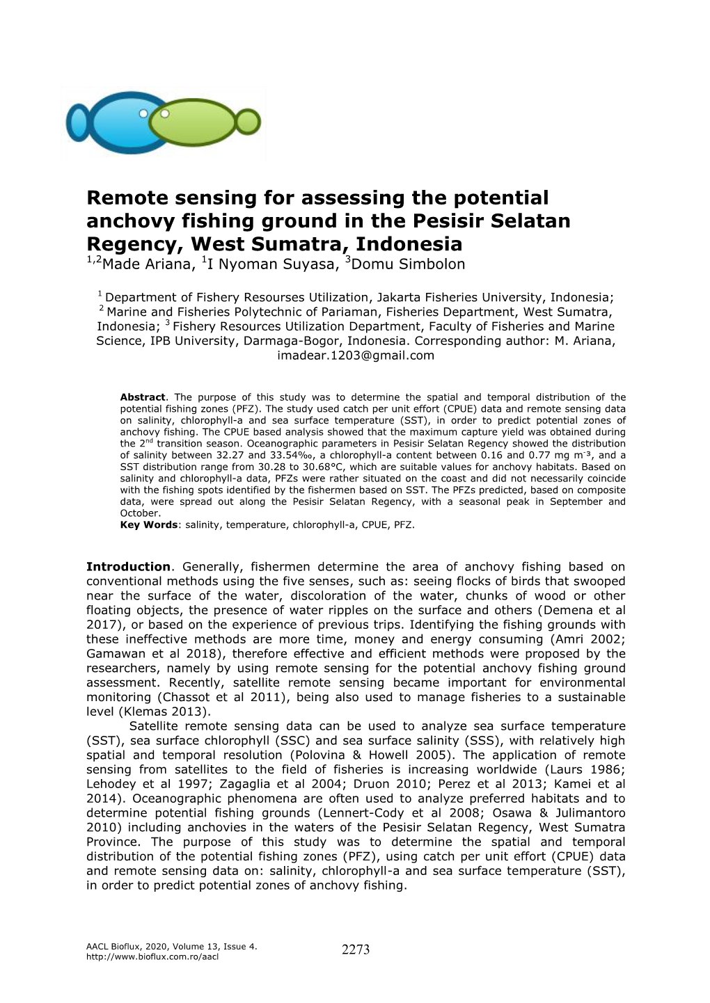 Remote Sensing for Assessing the Potential Anchovy Fishing Ground in the Pesisir Selatan Regency, West Sumatra, Indonesia
