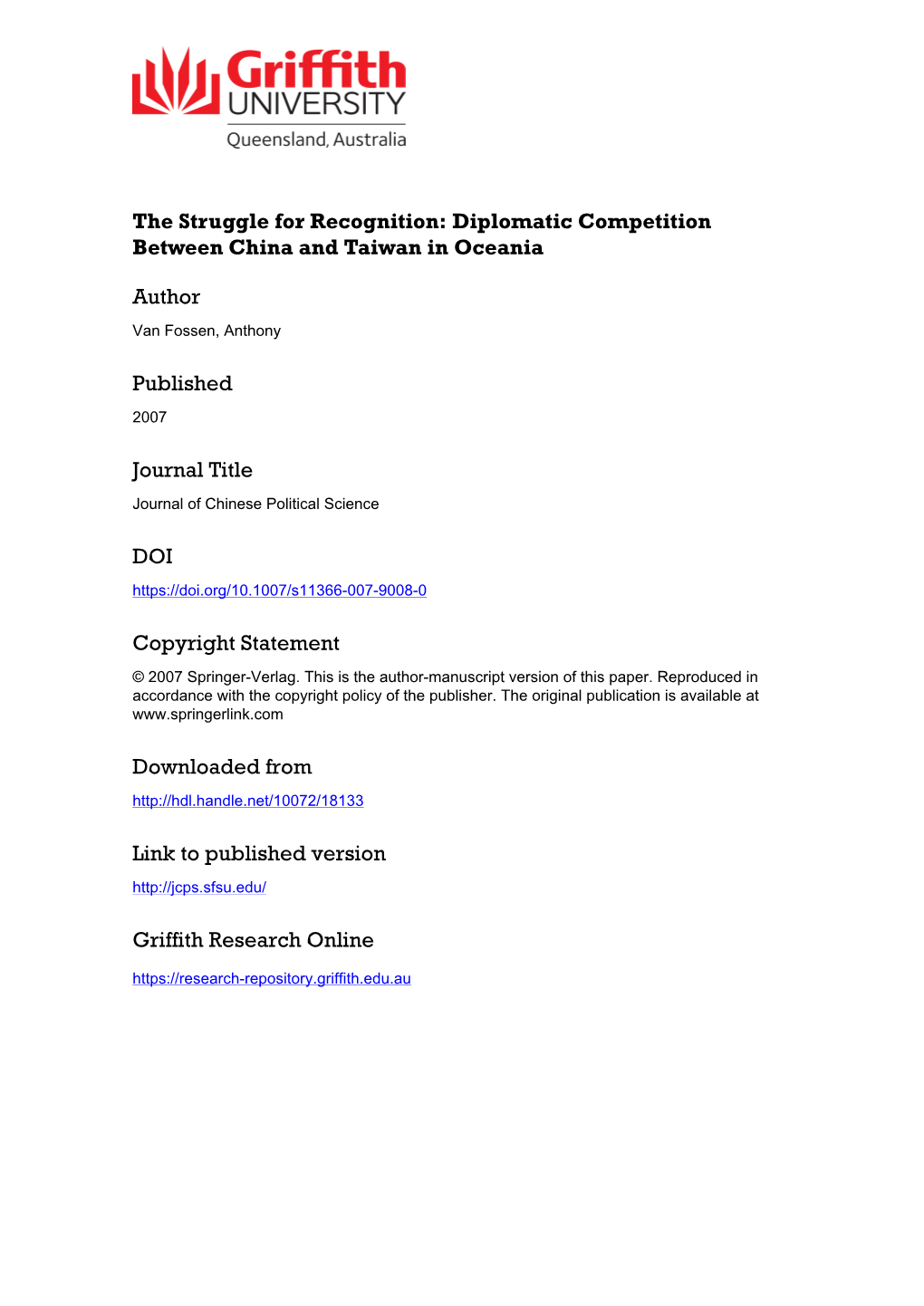 TO APPEAR in the Journal of Chinese Political Science (2007), Volume 12, Number 2, Pages 125-146. the Struggle for Recognition