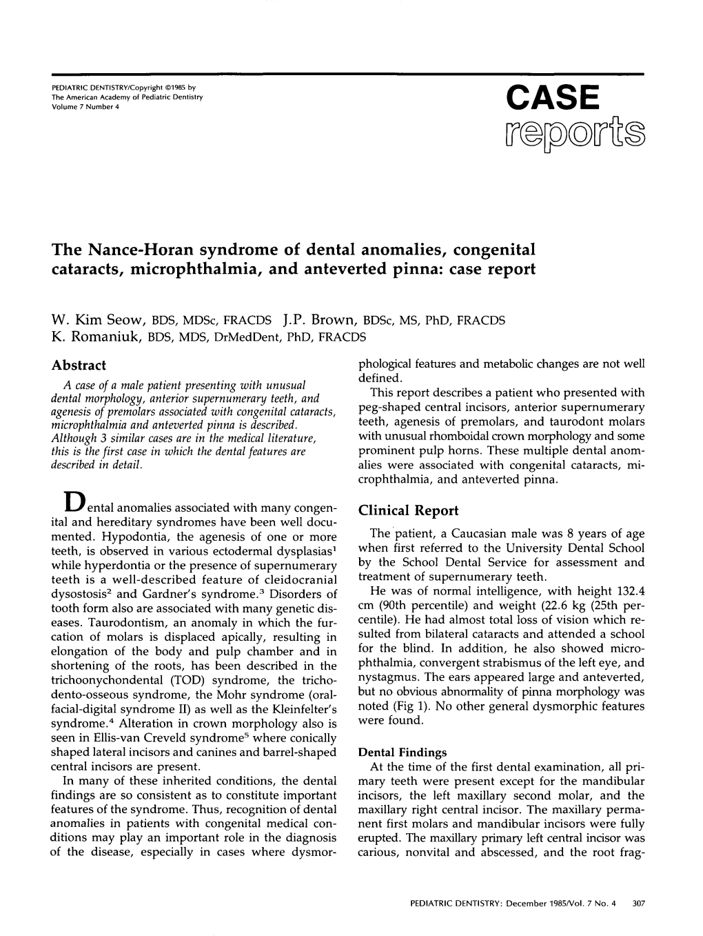 The Nance-Horan Syndrome of Dental Anomalies, Congenital Cataracts, Microphthalmia, and Anteverted Pinna: Case Report