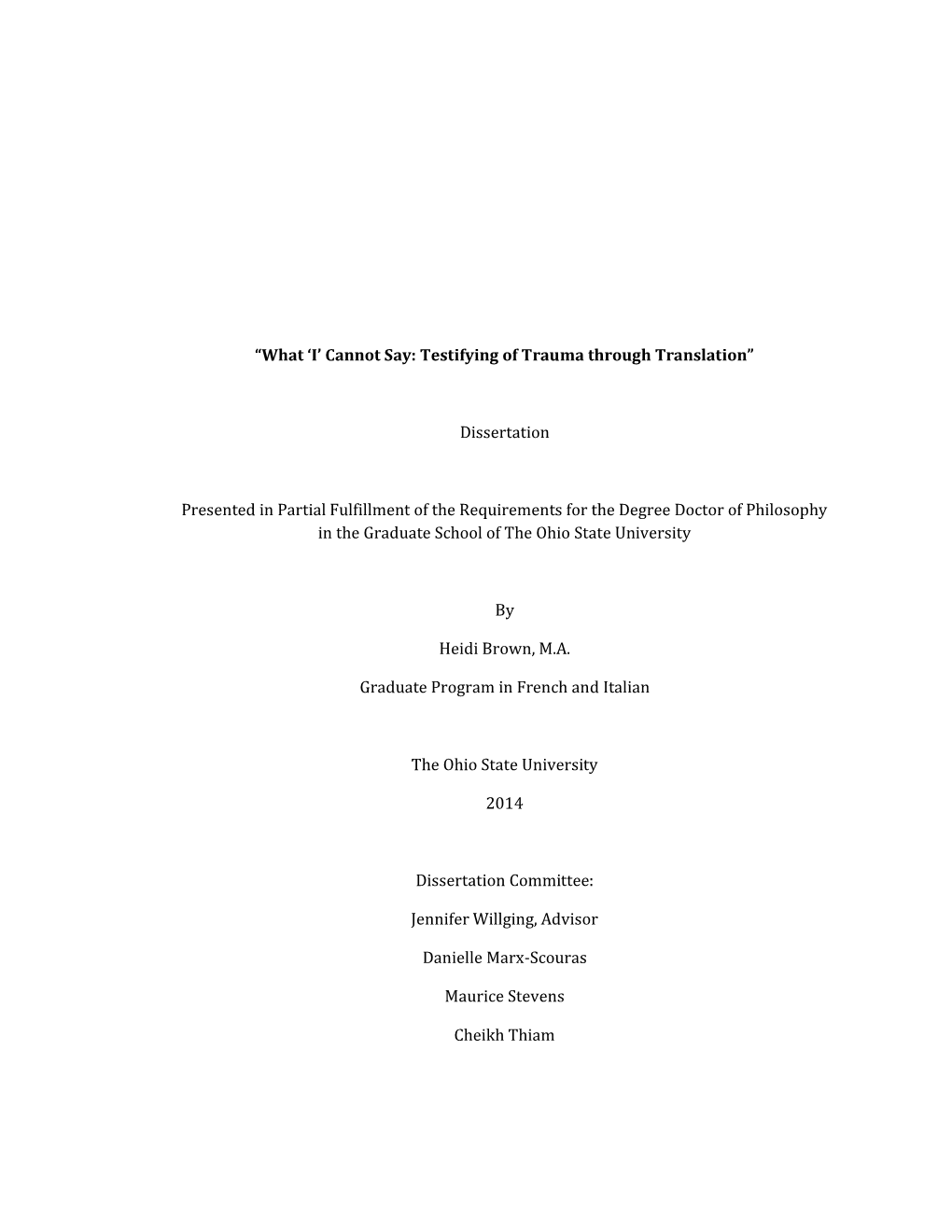 What 'I' Cannot Say: Testifying of Trauma Through