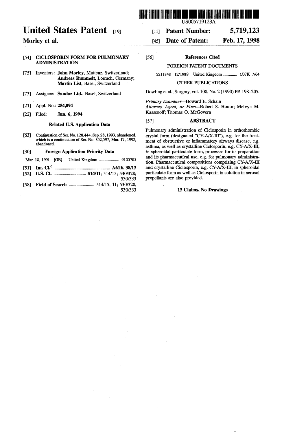 United States Patent 19 11 Patent Number: 5,719,123 Morley Et Al