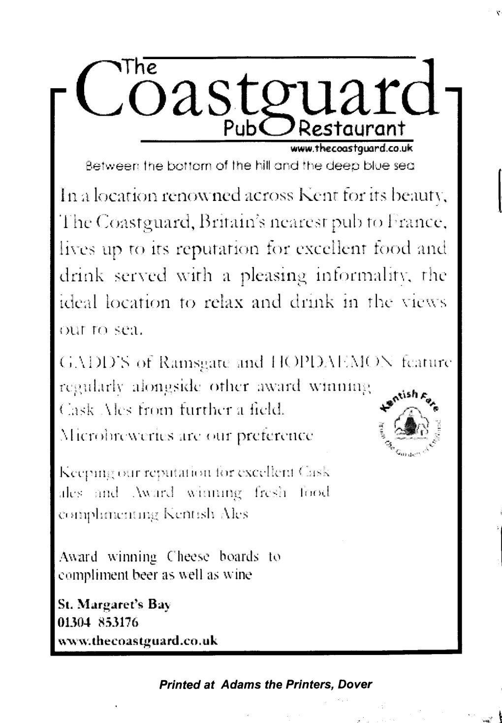 R Coastguard]______Pubc? Restaurant Between the Be‘Tom of the Nil and Fhe Deep Blue Sec 111 a Location Renowned Across Kenr for Its Beauty