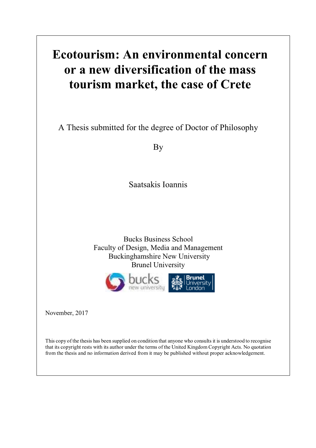 Ecotourism: an Environmental Concern Or a New Diversification of the Mass Tourism Market, the Case of Crete