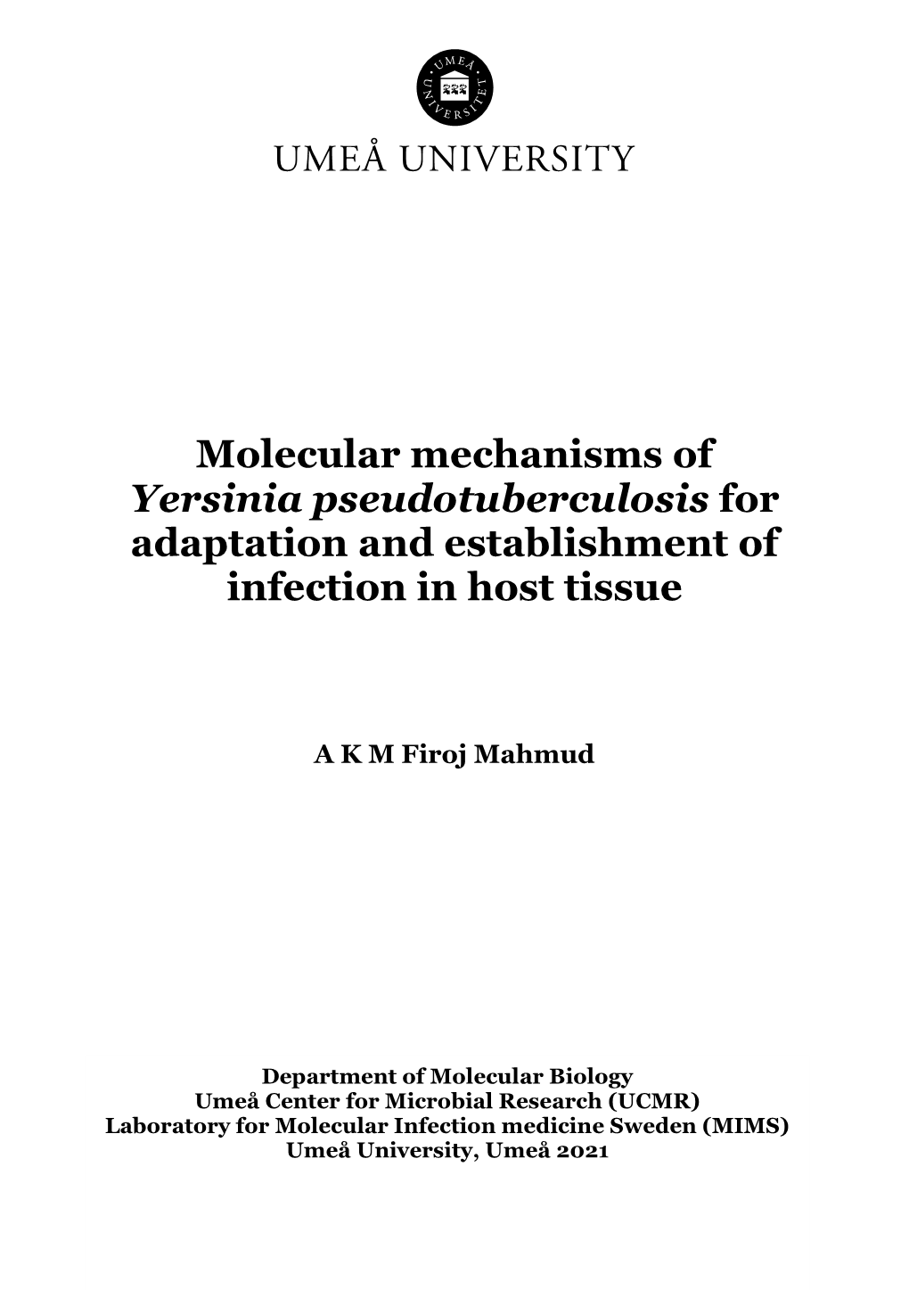 Molecular Mechanisms of Yersinia Pseudotuberculosis for Adaptation and Establishment of Infection in Host Tissue