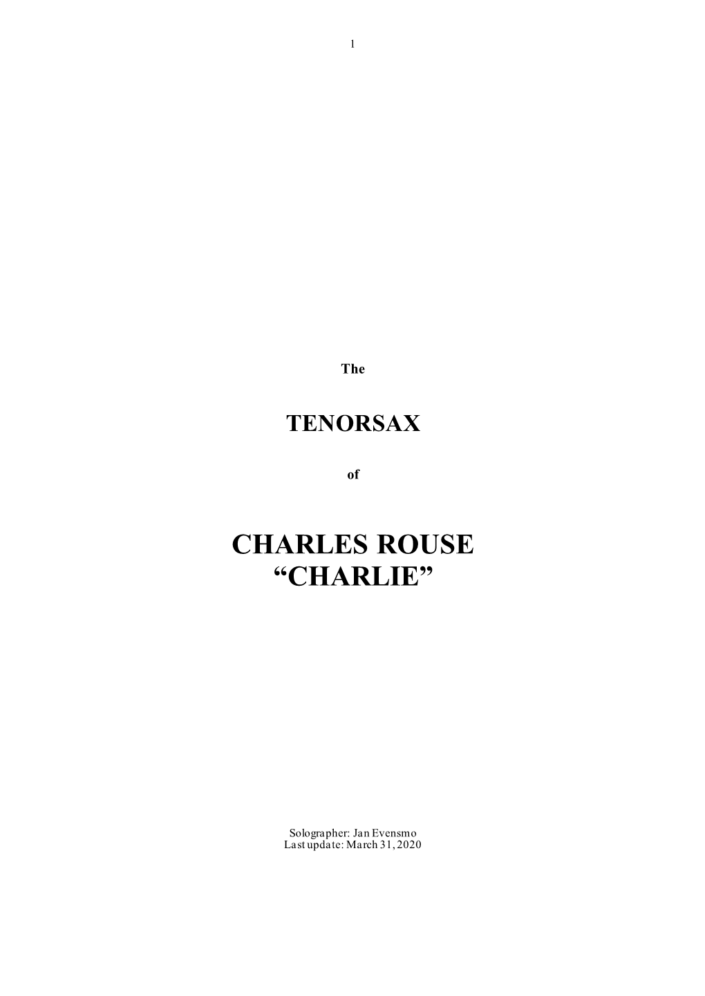 Charles Rouse “Charlie”