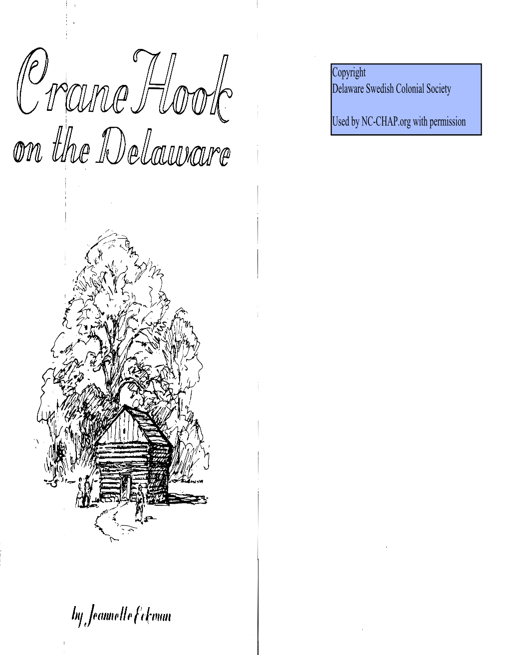 Copyright Delaware Swedish Colonial Society Used by NC-CHAP.Org