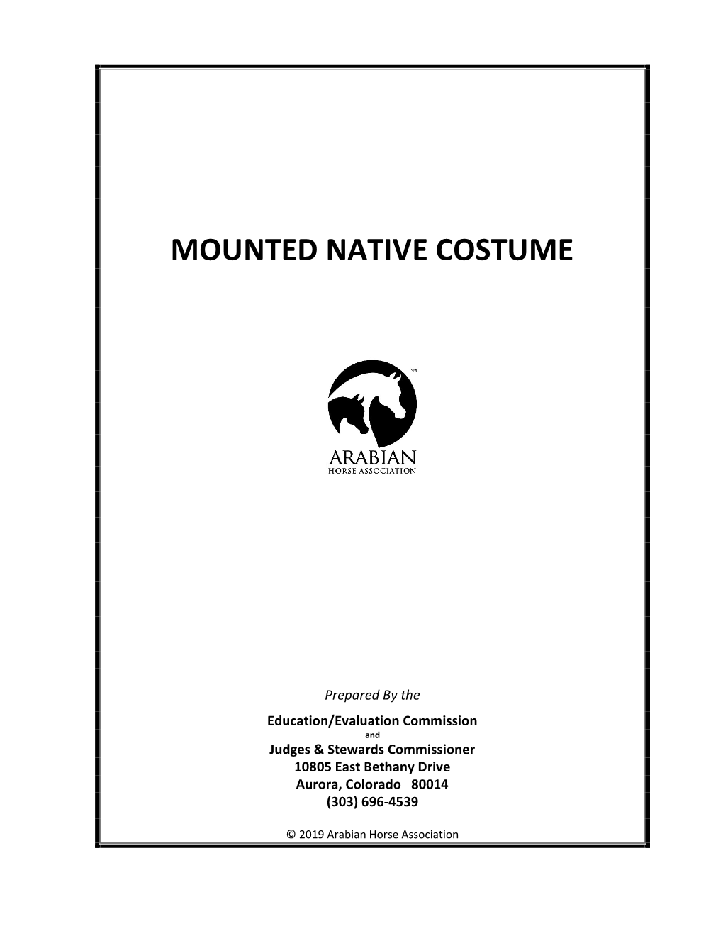 Mounted Native Costume