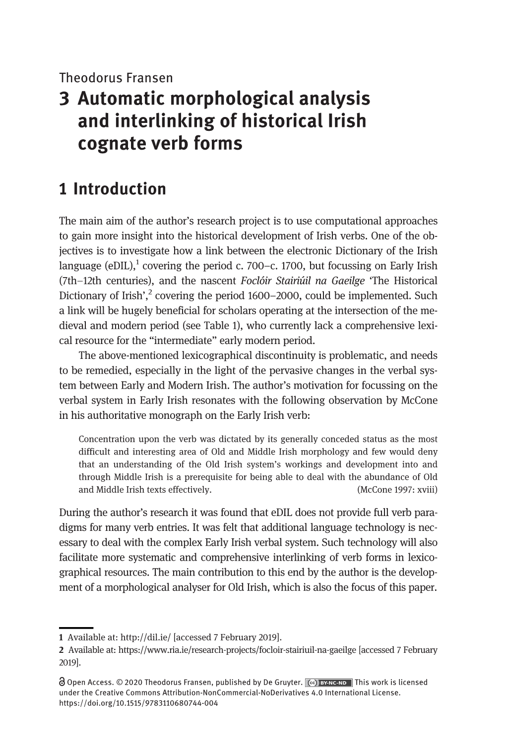 3 Automatic Morphological Analysis and Interlinking of Historical Irish Cognate Verb Forms