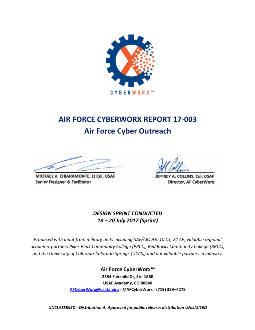 AIR FORCE CYBERWORX REPORT 17-003 Air Force Cyber Outreach