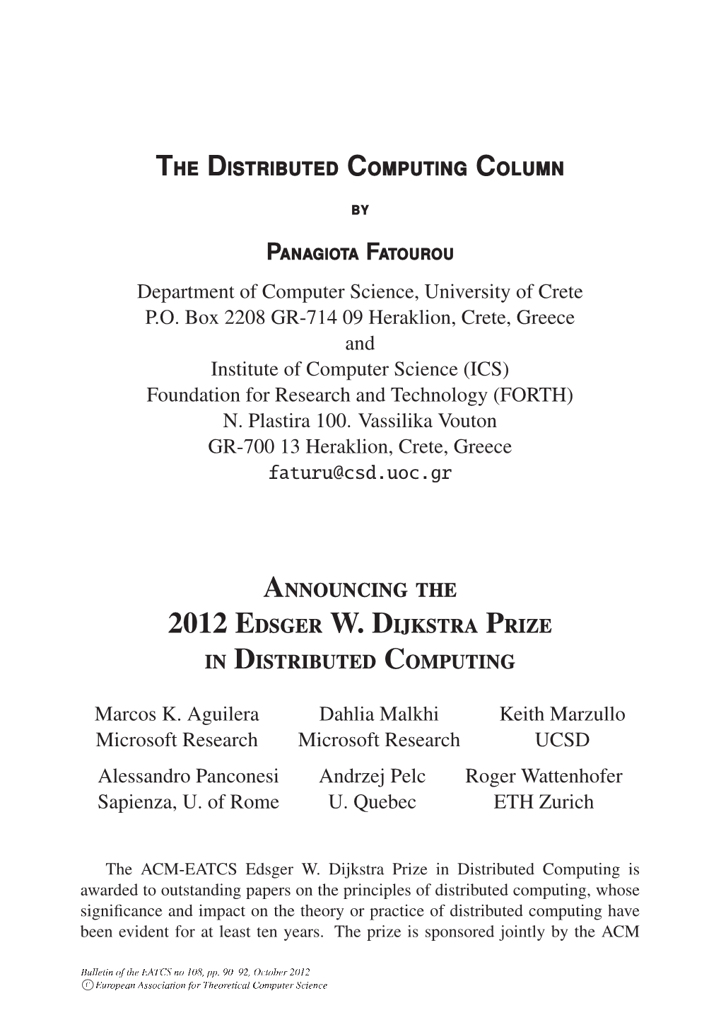 Announcing the 2012 Edsger W. Dijkstra Prize in Distributed Computing