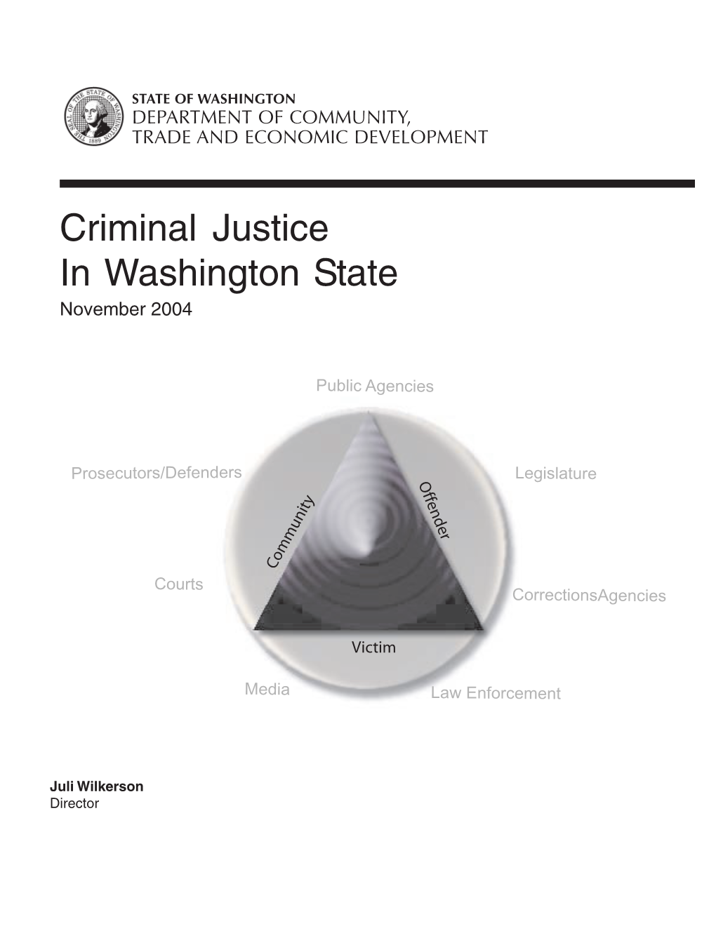 Criminal Justice in Washington State November 2004